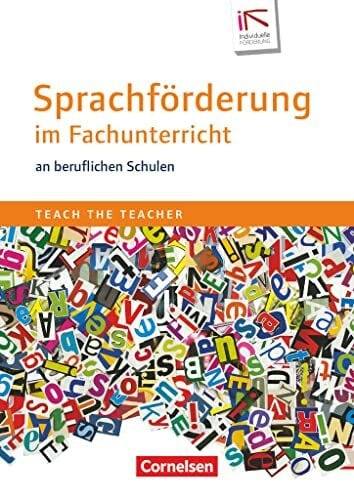 Schödwell, Franziska Teach the teacher: Sprachförderung im Fachunterricht an beruflichen Schulen - Fachbuch
