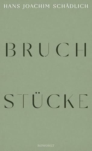 Schädlich, Hans Joachim Bruchstücke: «Einer der ganz Großen in der zeitgenössischen deutschen Literatur.» Die Zeit