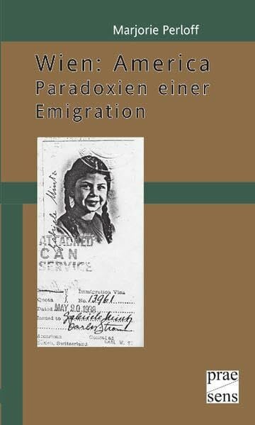 Haika, Günter K. Wien: Amerika: Paradoxien einer Emigration