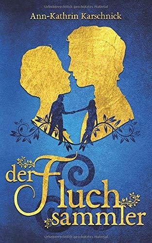 Karschnick, Ann-Kathrin Der Fluchsammler