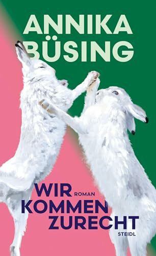 Büsing, Annika Wir kommen zurecht