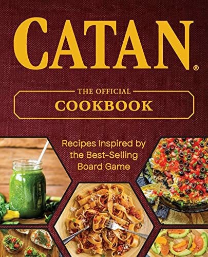 Editors of Ulysses Press CATAN®: The Official Cookbook (Board Game Cookbooks)
