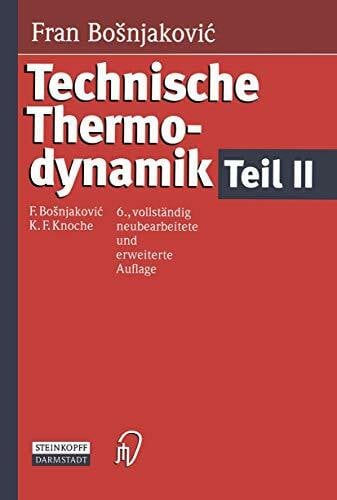 Knoche, Karl F. Technische Thermodynamik II
