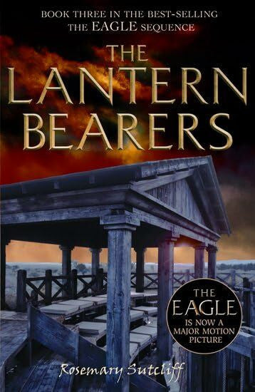 Sutcliff, Rosemary The Lantern Bearers