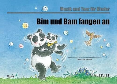 Becker, Stéffie Bim und Bam fangen an: Unterrichtswerk für Eltern-Kind-Kurse (Musik und Tanz für Kinder - Eltern-Kind-Kurse)