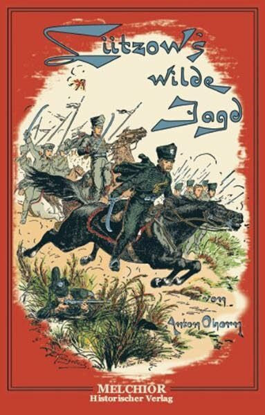 Ohorn, Anton Lützows wilde Jagd