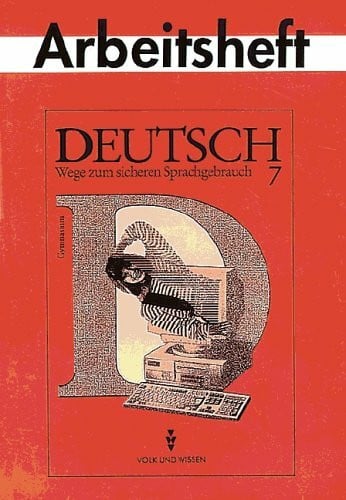 Rebbin, Dr. Anja Deutsch: Wege zum sicheren Sprachgebrauch - Gymnasium Östliche Bundesländer: 7. Schuljahr - Arbeitsheft