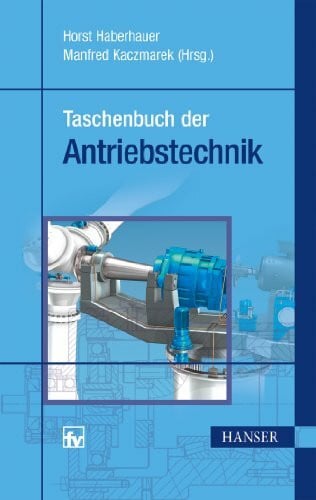 Haberhauer, Horst Taschenbuch der Antriebstechnik