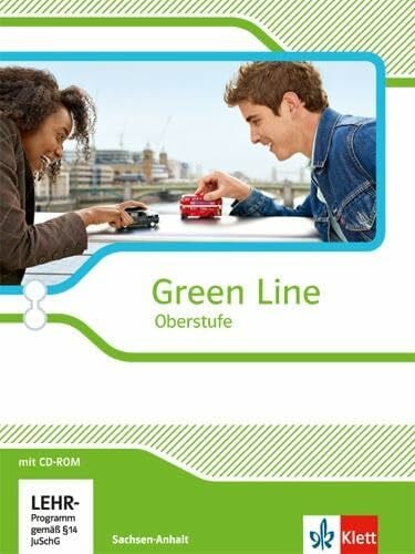 Green Line Oberstufe. Ausgabe Sachsen-Anhalt: Schulbuch mit CD-ROM Klasse 11/12 (Green Line Oberstufe. Ausgabe ab 2015)