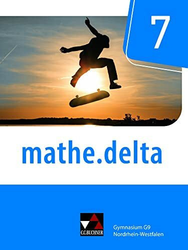 Beumann, Sarah mathe.delta – Nordrhein-Westfalen / mathe.delta NRW 7