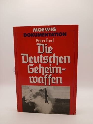 Ford, Brian Die deutschen Geheimwaffen. ( Dokumentation).