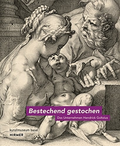 Mensger, Ariane Bestechend gestochen: Das Unternehmen Hendrick Goltzius