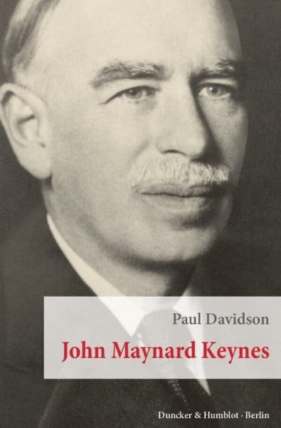 Barth, Richard John Maynard Keynes.: Aus dem Englischen übersetzt von Richard Barth.