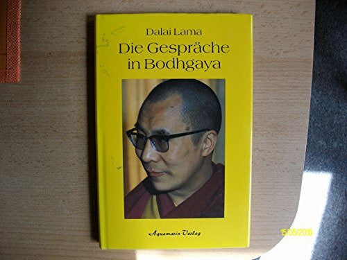 José Ignacio Cabezón Die Gespräche in Bodhgaya mit Seiner Heiligkeit dem Dalai Lama