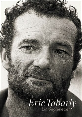 Gilles, Daniel Eric Tabarly: Ein Seglerleben