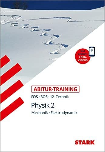 Commeßmann, Daniel STARK Physik 12. Klasse - Abitur-Training FOS/BOS - Gravitations- und elektromagnetisches Feld