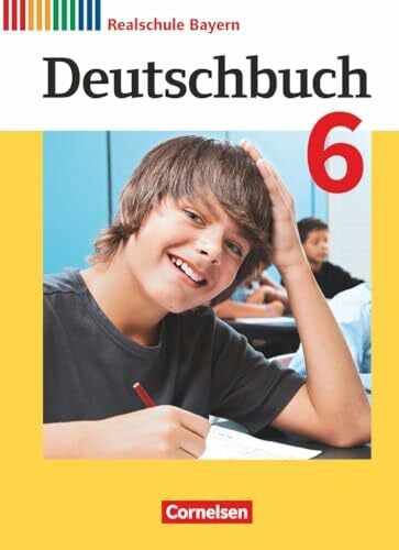 Baulig, Sonja Deutschbuch - Sprach- und Lesebuch - Realschule Bayern 2017 - 6. Jahrgangsstufe: Schulbuch (Deutschbuch, Realschule Bayern 2017, 6. Jahrgangsstufe)