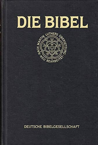 Martin Luther Die Bibel nach der Übersetzung Martin Luthers. Standardausgabe mit Apokryphen