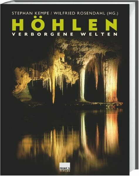 Rosendahl, Wilfried Höhlen. Verborgene Welten