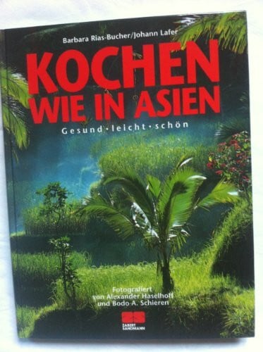 Schieren, Bodo Kochen wie in Asien