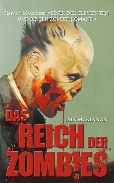 McKinnon, Iain Das Reich der Zombies: Endzeit-Thriller