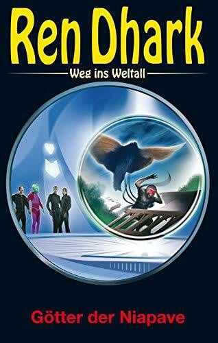 Black, Ben B. Ren Dhark – Weg ins Weltall 58: Götter der Niapave