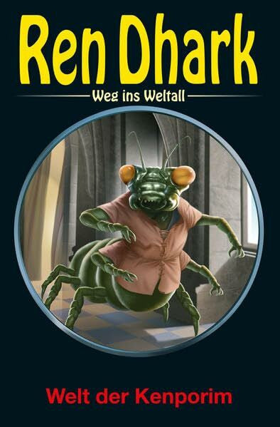 Black, Ben B. Ren Dhark – Weg ins Weltall 68: Welt der Kenporim