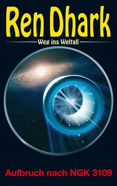 Black, Ben B. Ren Dhark – Weg ins Weltall 65: Aufbruch nach NGK 3109