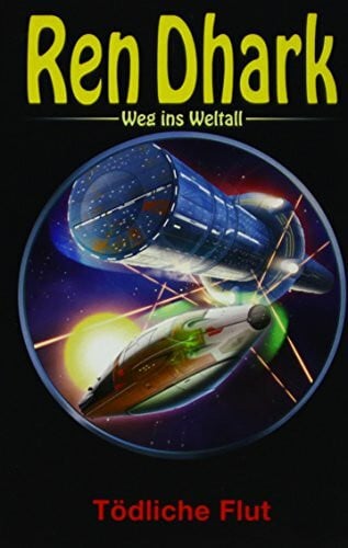 Breuer, Hajo F Ren Dhark – Weg ins Weltall 43: Tödliche Flut