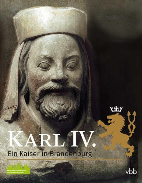 Winkler, Kurt Karl IV. – Ein Kaiser in Brandenburg