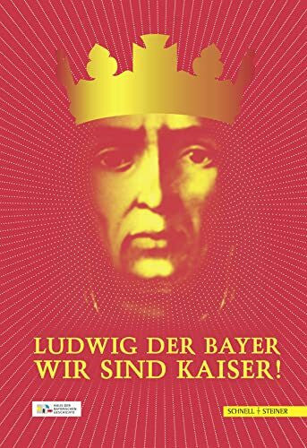 Peter Wolf Ludwig der Bayer - Wir sind Kaiser!