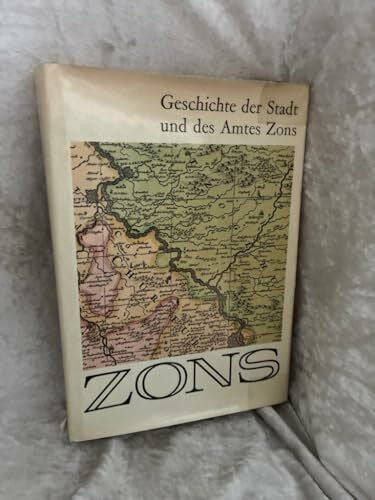 Aenne Hansmann Geschichte von Stadt und Amt Zons.