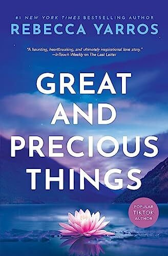 Yarros, Rebecca Great And Precious Things