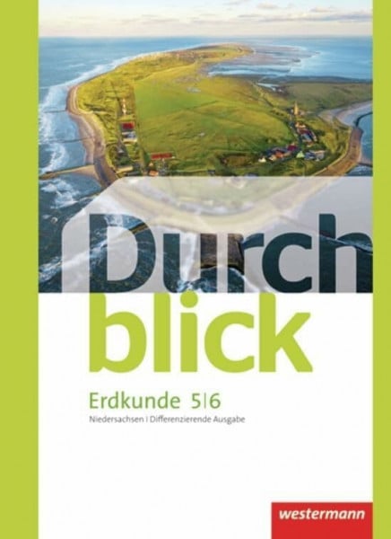 Wendorf, Monika Durchblick Erdkunde - differenzierende Ausgabe 2012 für Niedersachsen: Schülerband 5 / 6