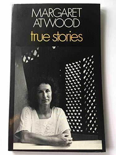 Atwood, Margaret True Stories (Poetry Paperbacks)