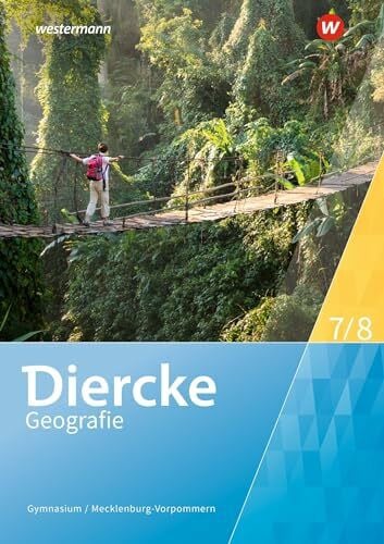 Diercke Geografie - Ausgabe 2024 für Mecklenburg-Vorpommern: Schulbuch 7 / 8