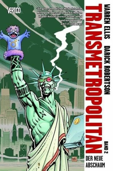 Ellis, Warren Transmetropolitan: Bd. 2: Der neue Abschaum