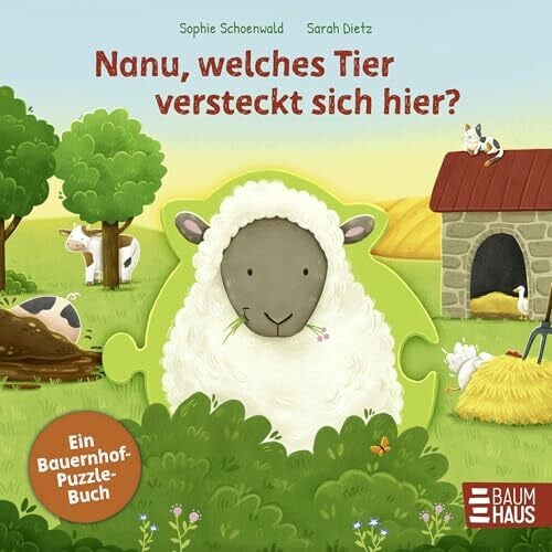 Dietz, Sarah Nanu, welches Tier versteckt sich hier? Ein Bauernhof-Puzzle-Buch: Reimen, puzzeln, mitraten – ein lustiges Puzzlebuch mit Bauernhoftieren ab 2