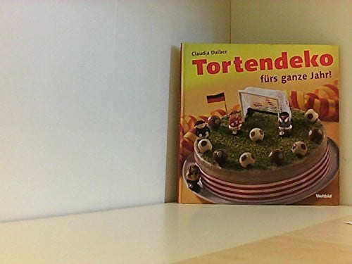 Feiler, Wolfgang Tortendeko fürs ganze Jahr
