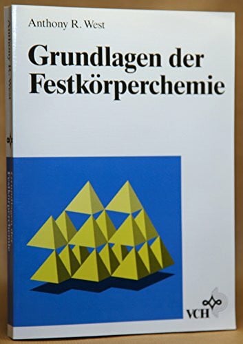 West, A R Grundlagen der Festkörperchemie
