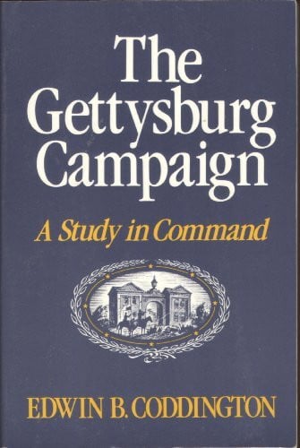 Coddington, Edwin B. The Gettysburg Campaign: A Study in Command