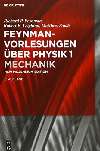 Perseus Books LLC. Feynman-Vorlesungen über Physik: Millenium Edition (De Gruyter Studium)