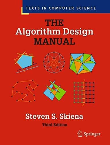 Skiena, Steven S. The Algorithm Design Manual (Texts in Computer Science)