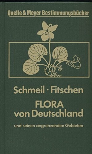 Flora von Deutschland und seinen angrenzenden Gebieten. Ein Buch zum Bestimmen der wildwachsenden und häufig kultivierten Gefäßpflanzen