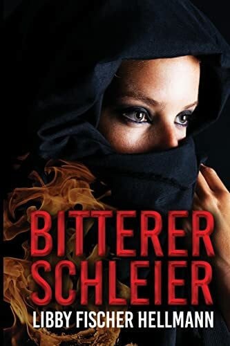 Hellmann, Libby Fischer Bitterer Schleier: (A Bitter Veil) (Sagas)