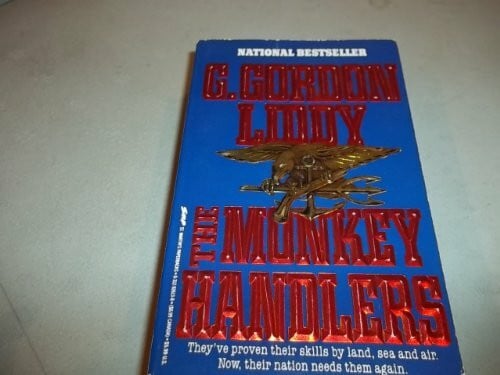 Liddy, G. Gordon The Monkey Handlers