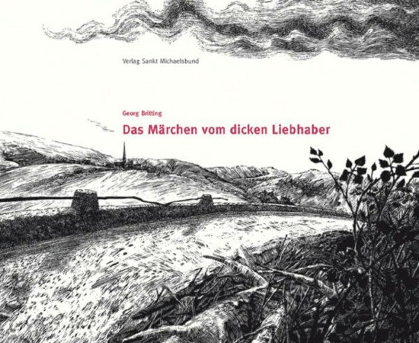 Haller, Bettina Das Märchen vom dicken Liebhaber: Nachw. v. Erich Jooß