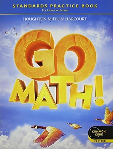 Houghton Mifflin Harcourt Go Math!: Student Practice Book Grade 4: Common Core Edition