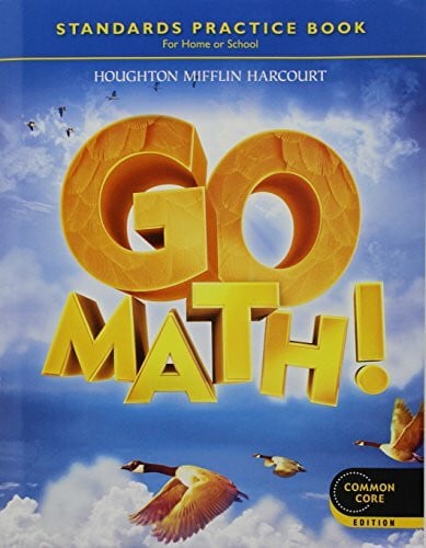 Houghton Mifflin Harcourt Go Math! Grade 4: Common Core Edition