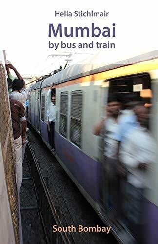 Stichlmair, Hella Mumbai by bus and train: South Bombay (1, Band 2)